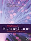 Systems Biomedicine (eBook): Concepts and Perspectives